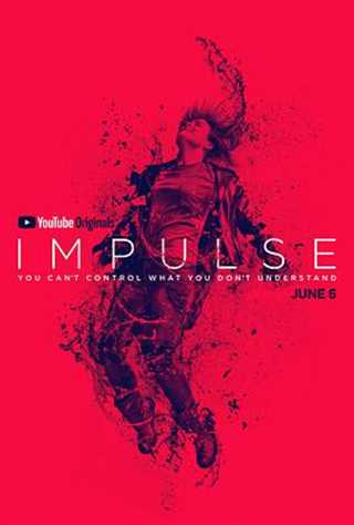 脉冲/Impulse 第一季