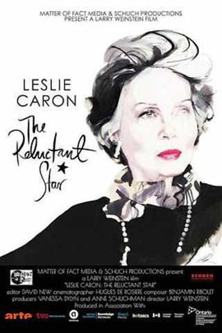 莱斯莉·卡伦 - 不情愿的明星